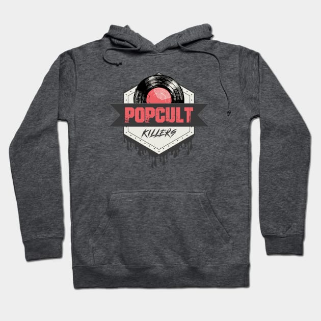 PopCultKillers logo - Vinyl Hoodie by PopCultKillers